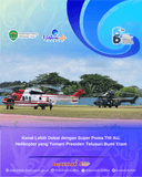 Kenal Lebih Dekat dengan Super Puma TNI AU, Helikopter yang Temani Presiden Telusuri Bumi Etam.