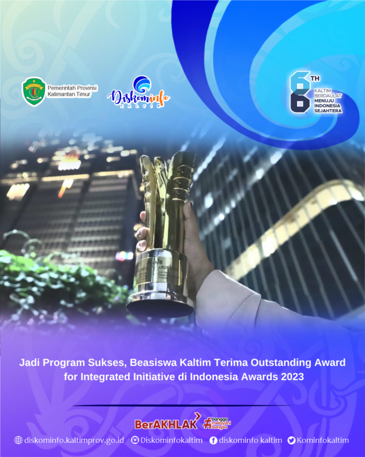 Jadi Program Sukses, Beasiswa Kaltim Terima Outstanding Award for Integrated Initiative di Indonesia Awards 2023