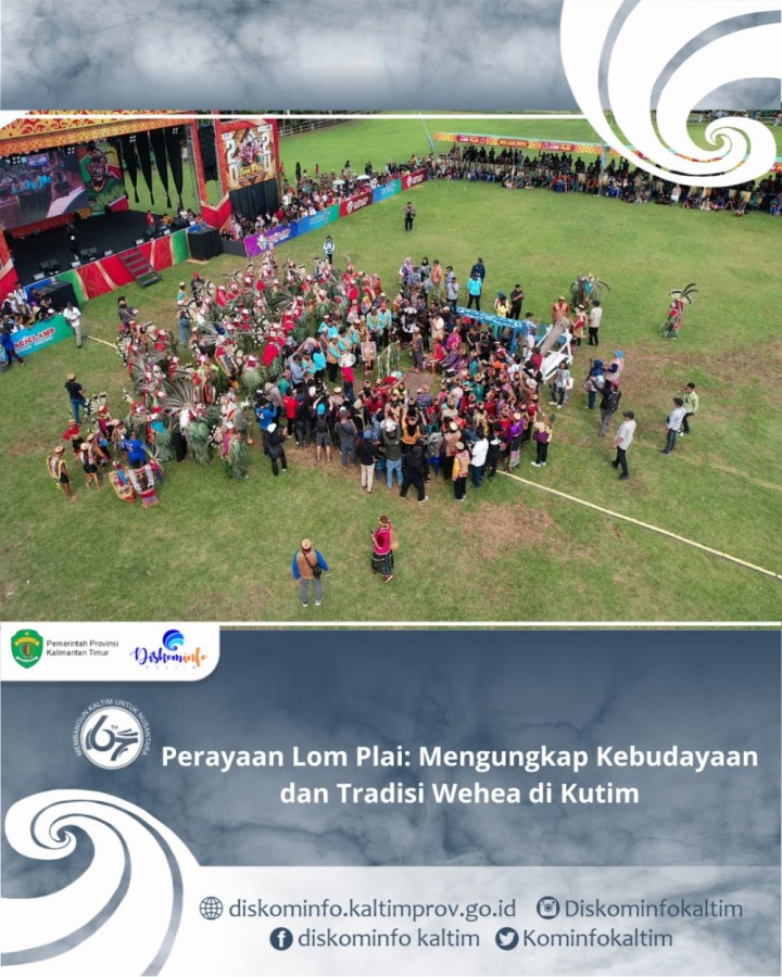 Perayaan Lom Plai: Mengungkap Kebudayaan dan Tradisi Wehea di Kutim