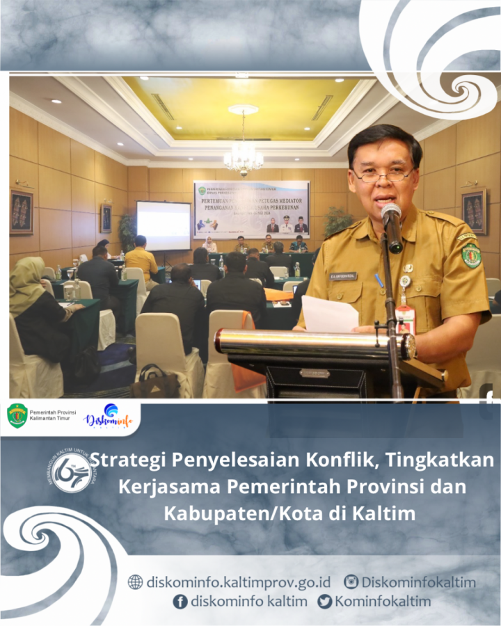 Strategi Penyelesaian Konflik, Tingkatkan Kerjasama Pemerintah Provinsi dan Kabupaten/Kota di Kaltim